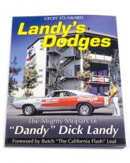Landy's Dodges, Mighty Mopars of Dick Landy