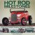 Hot Rod Milestones - America's Coolest Coupes, Roadsters and Racers