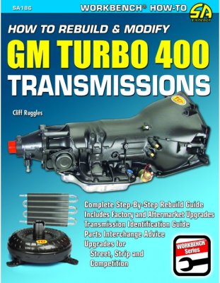 HOW TO REBUILD & MODIFY GM TURBO 400 TRANSMISSIONS