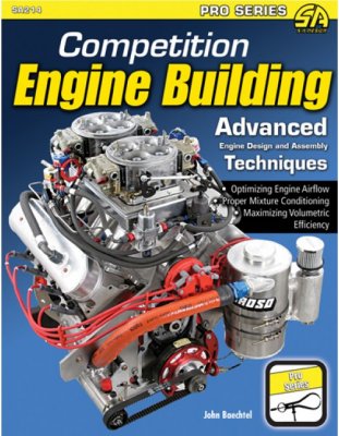 COMPETITION ENGINE BUILDING: ADVANCED ENGINE DESIGN & ASSEMBLY TECHNIQUES