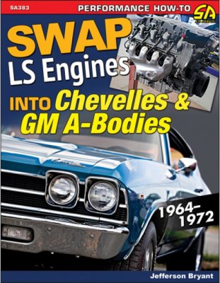 SWAP LS ENGINES INTO CHEVELLES & GM A-BODIES: 1964-1972