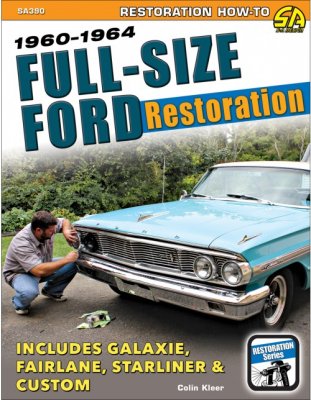 FULL-SIZE FORD RESTORATION: 1960-1964